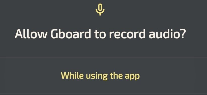 Prompt for Gboard to gain microphone access