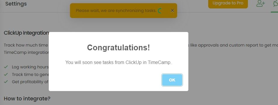 Congratulations you will soon see tasks from ClickUp in TimeCamp