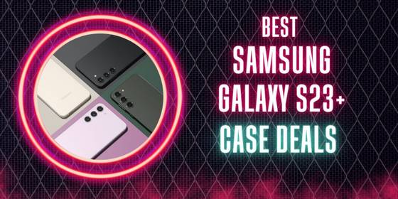 The Best Samsung Galaxy S23+ Case Deals: Save Money and Protect Your Phone