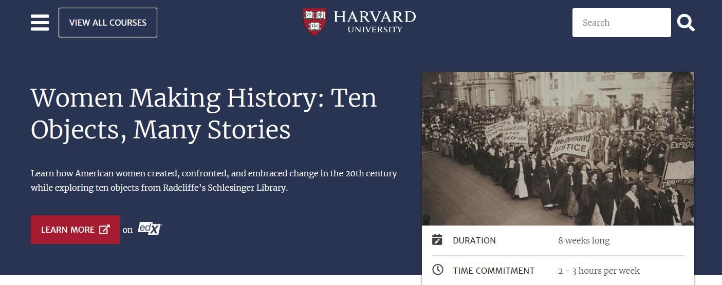 A Screenshot of Harvards Free Women Making History Ten Objects Many Stories Course