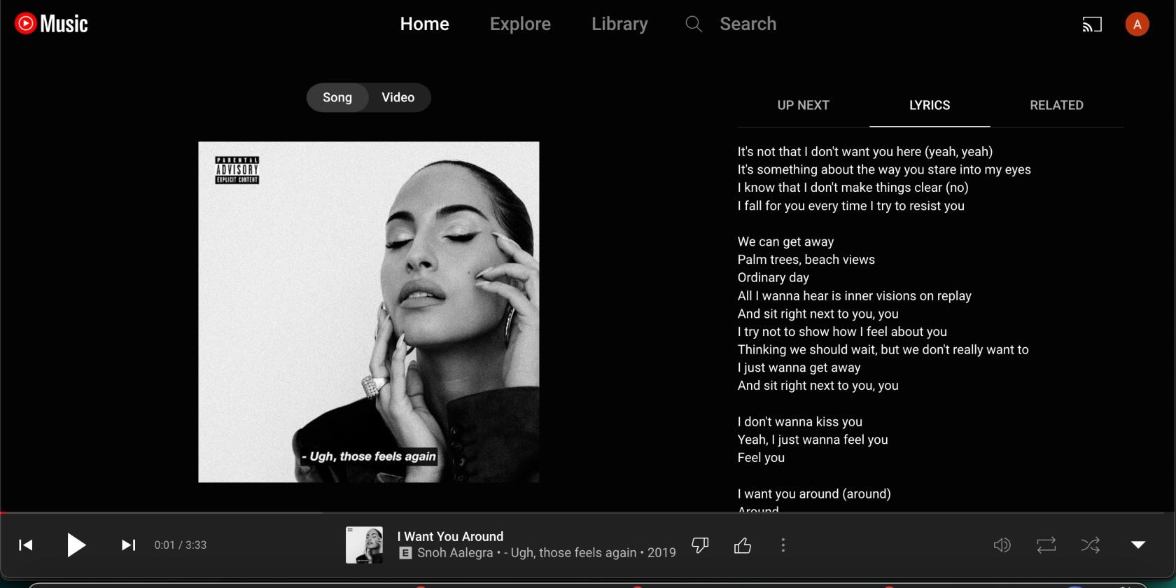 Snoh Aalegra's I Want You Around song lyrics on YouTube Music for desktop