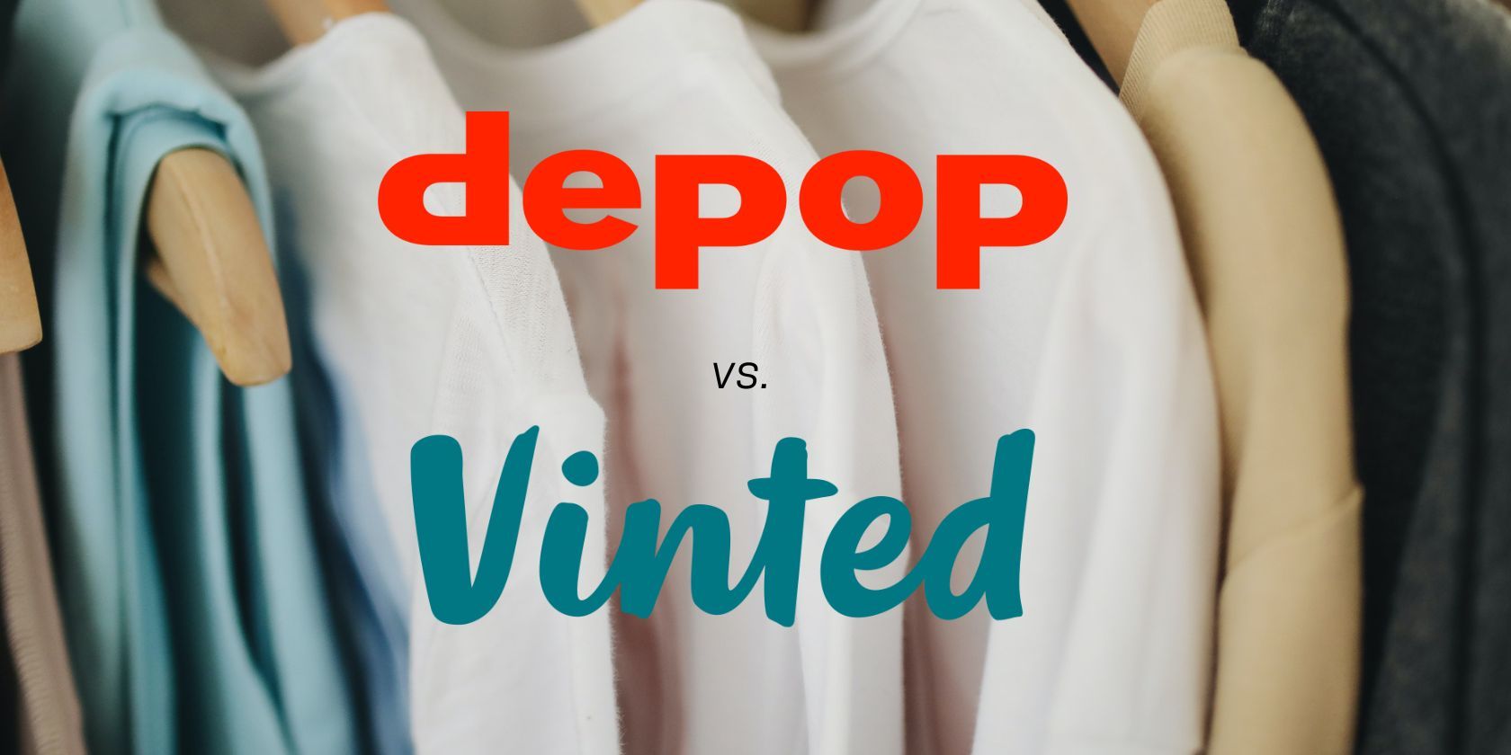 depop and vinted logos in front of clothes on rack
