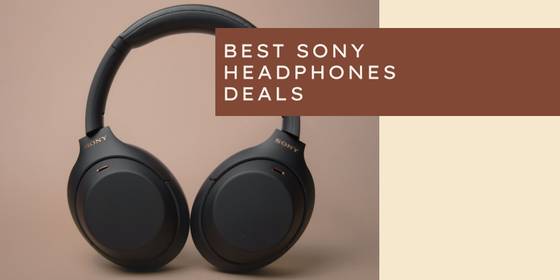 Ear-Resistible Savings: Tune In to the Best Sony Headphones Deals