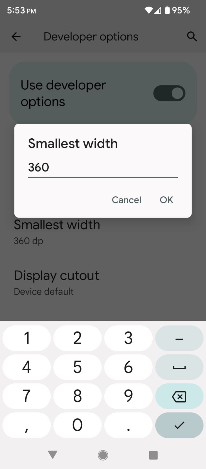 Editing the Smallest width in Android Developer Options