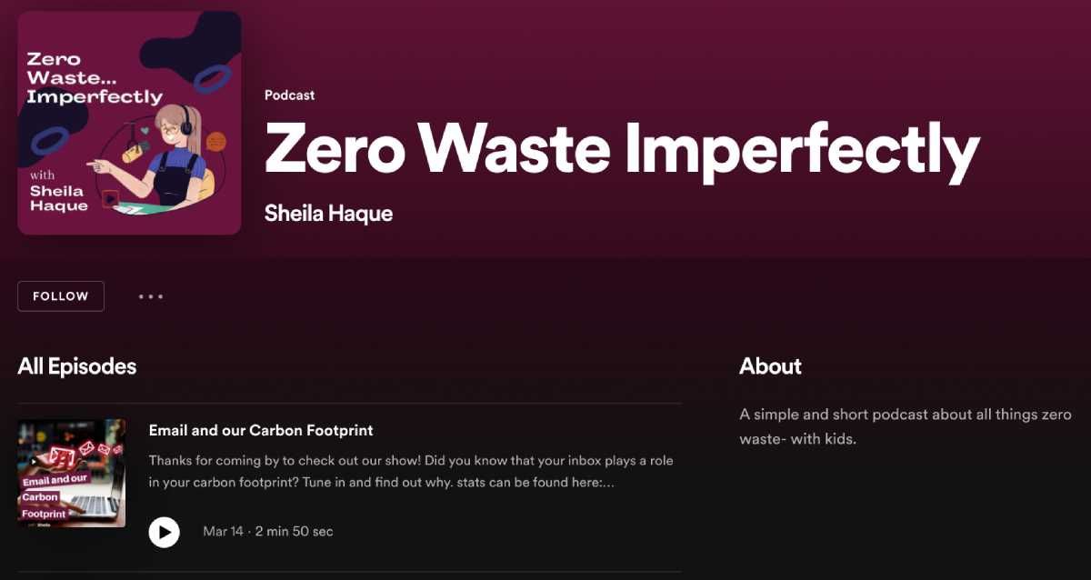 Zero Waste Inperfectly یک پادکست کوتاه از قسمت های 5 دقیقه ای است که سبک زندگی صفر زباله را تبلیغ می کند و به شما می گوید که چگونه آن را به بچه ها معرفی کنید.