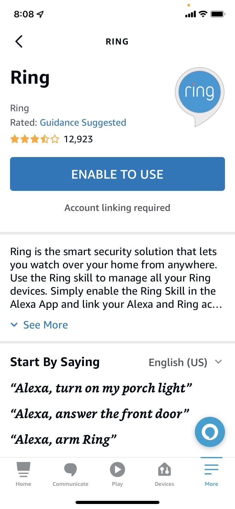 You can tap the ENABLE TO USE button to enable the Alexa and Ring skill