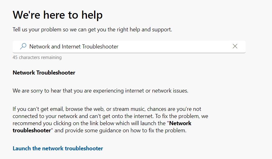 Launch the network troubleshooter option in the Get Help app