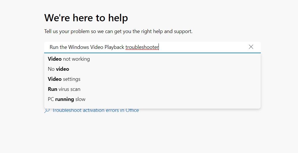 Run the Windows Video Playback troubleshooter in the Get Help app