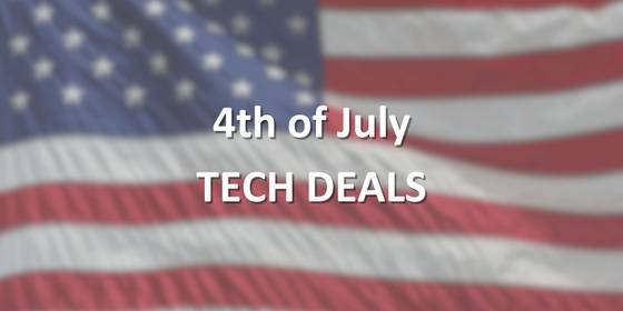 Celebrate the 4th of July With These Explosive Tech Deals