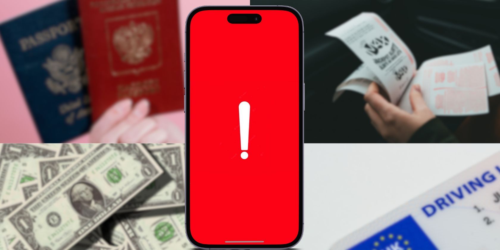 Red Exclamation Point Warning on Phone With Passport, ID, Tickets, and Cash as Background