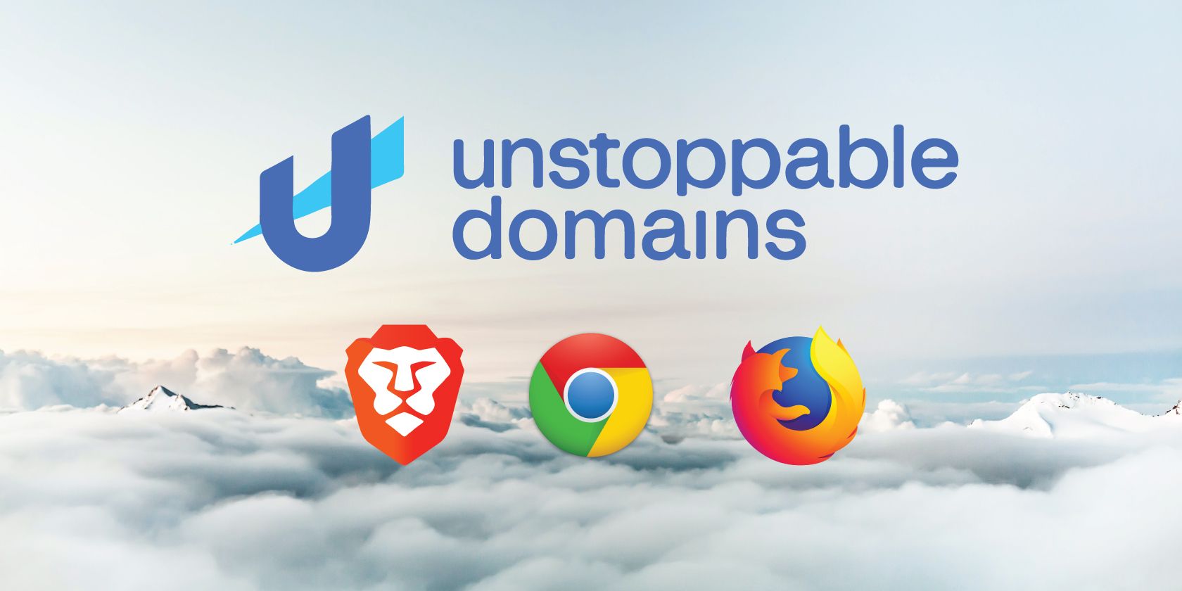 Unstoppable Domains Brave Chrome and Firefox logo on a cloudy mountain background