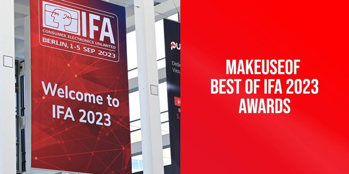 MakeUseOf Best of IFA 2023 Awards: Best Tech in Show