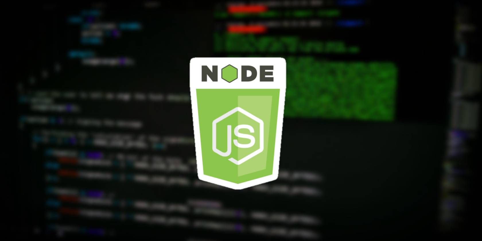 Image of Node.js logo on a blurred background displaying a computer screen with lines of code and a running terminal window