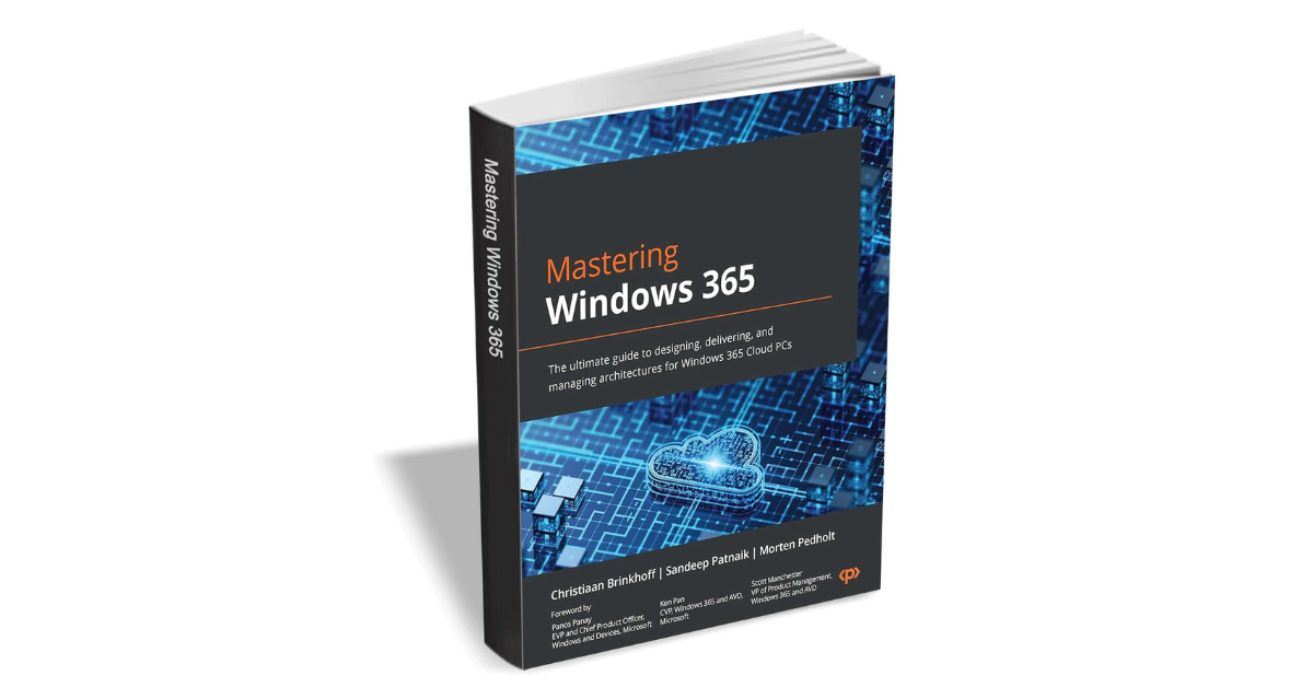 Download a Free Copy of 'Mastering Windows 365' (Worth $40)