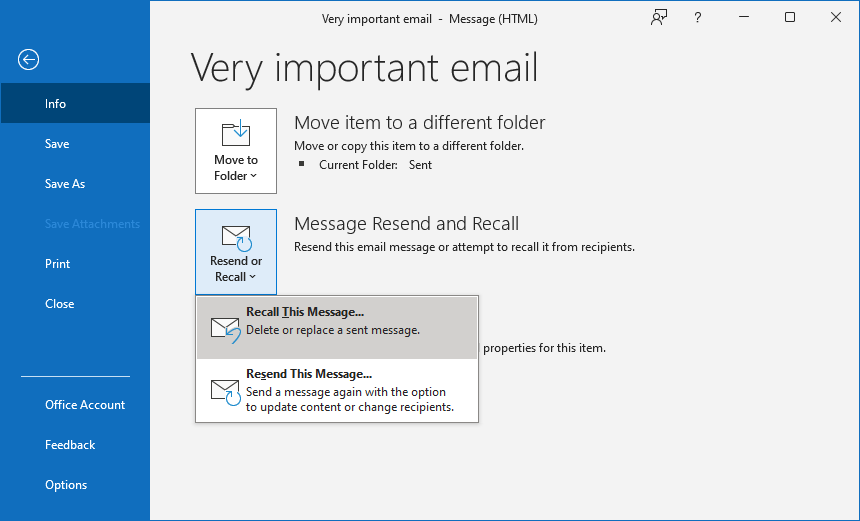 Recall This Message option in Outlook.