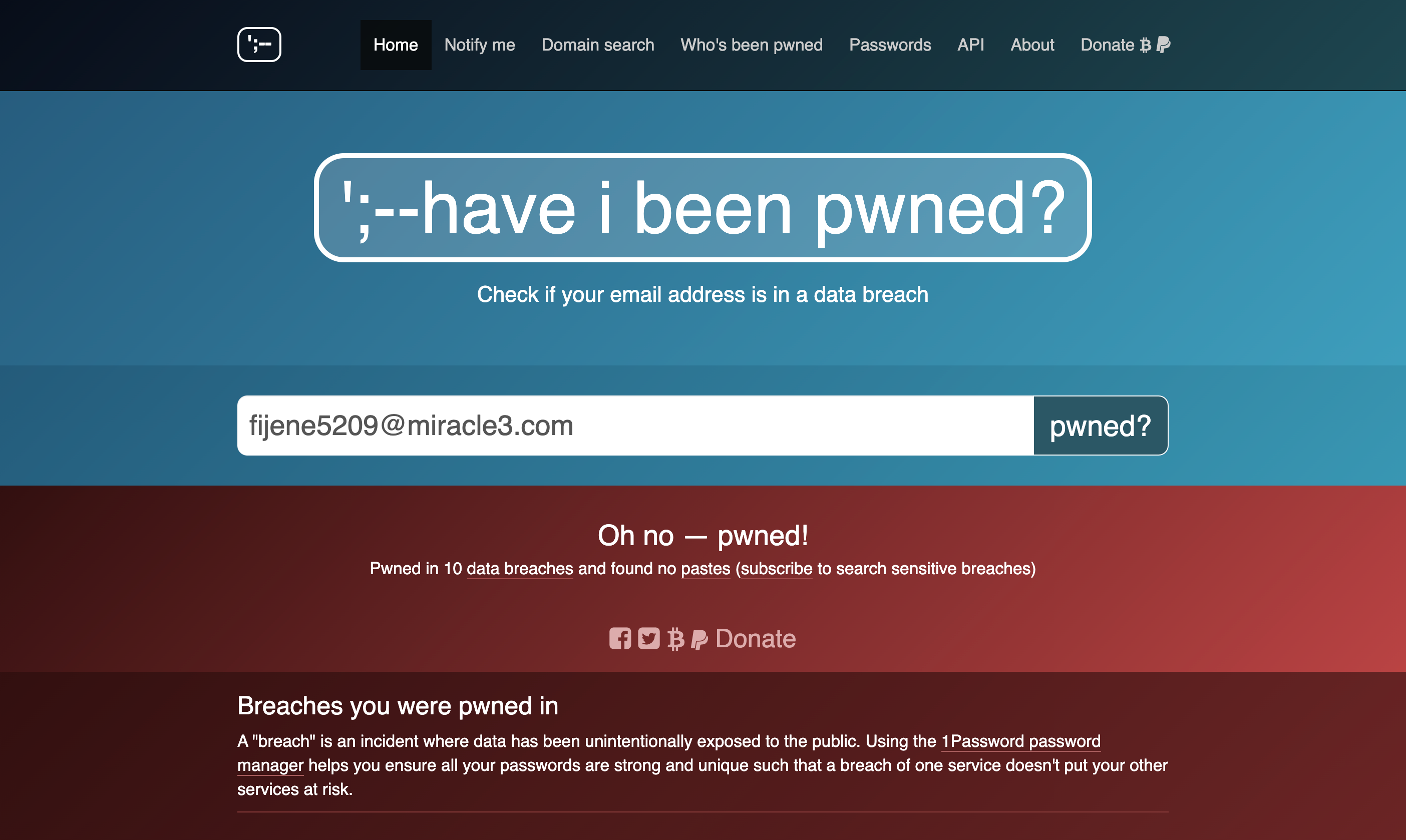 I've been the Pwned site used to check if your email has been compromised