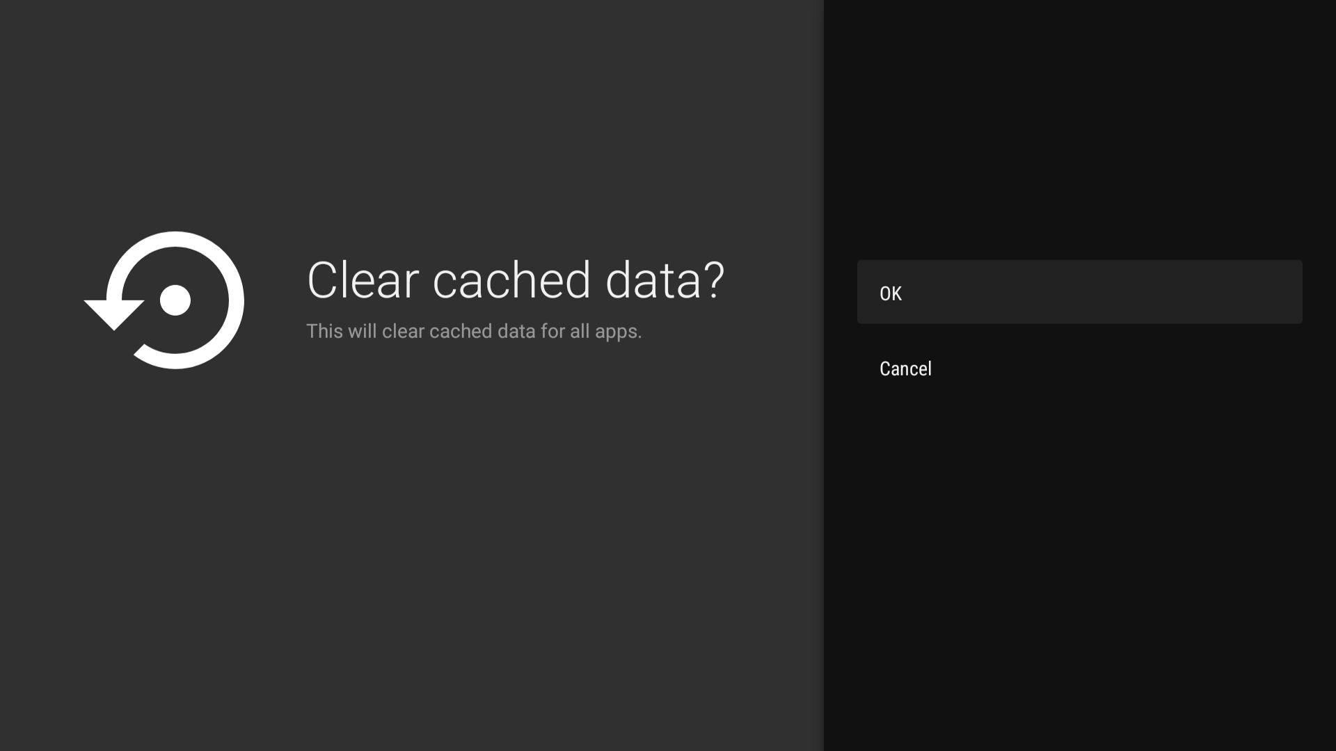 Clear cached data prompt in Google TV