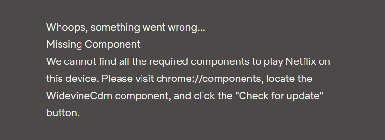Was sind “Chrome-Komponenten”? Wie sie Netflix DRM-Probleme beheben können - chrome components netflix error widevinecdm